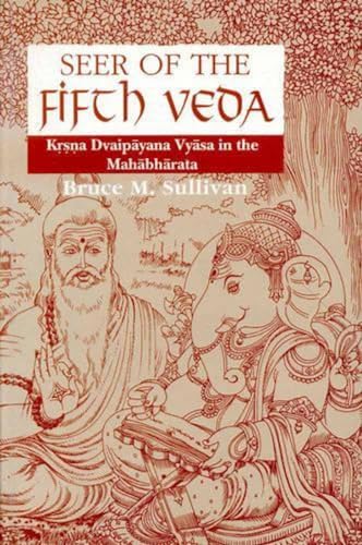 Seer of the Fifth Veda Krsna Dvaipayana Vyasa in the Mahabharata - Click to Buy
