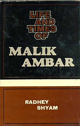 Life and times of Malik Ambar. - Click to Buy