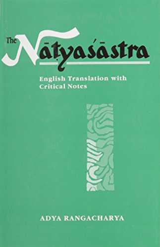 The Natyasastra: English Translations With Critical Notes - Click to Buy