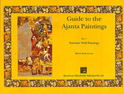Guide to the Ajanta Paintings: 1 - Click to Buy