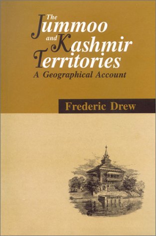 The Jummoo & Kashmir Territories: A Geographical Account
