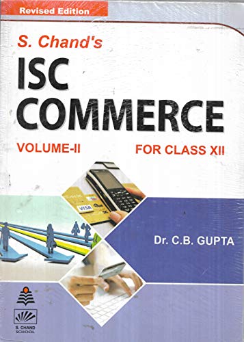 ISC Commerce Book-XII (Vol.II) [Perfect Paperback] [Jan 01, 2017] C.B. Gupta - Click to Buy