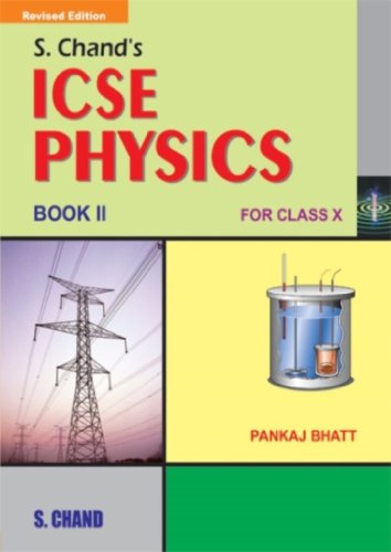 S. Chand's ICSE Physics for Class X - Click to Buy