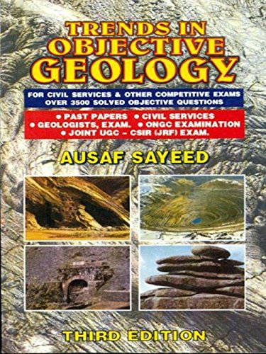 Trends in Objective Geology: for Civil Services & Other Competitive Exams Over 3500 Solved Objective Questions - Click to Buy