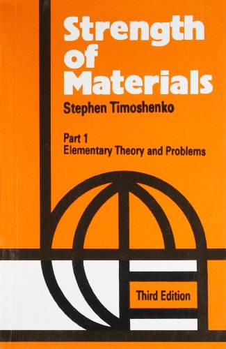 Strength of Materials: Elementary Theory and Problems v. 1 - Click to Buy