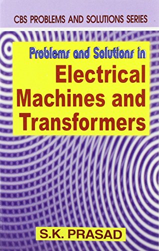 Problems & Solutions in Electrical Machines & Transformers - Click to Buy