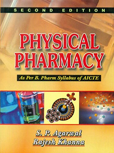 Physical Pharmacy 2Ed (Pb 2018): As Per B. Pharm Syllabus of AICTE [Paperback] Agarwal S. P - Click to Buy