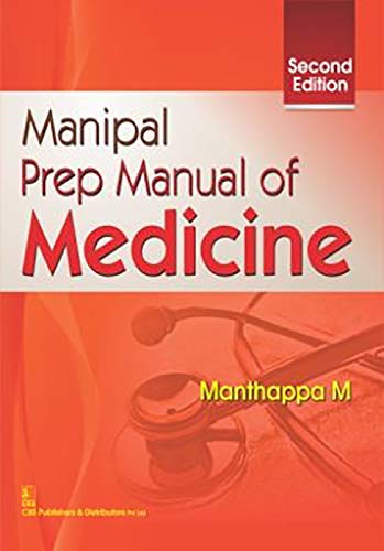 Manipal Prep Manual of Medicine [Paperback] [Jan 01, 2015] Manthappa M - Click to Buy