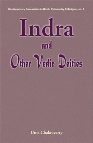 Indra and Other Vedic Deities: A Euhemeristic Study - Click to Buy