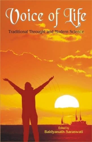 Voice of Life: Traditional Throught and Modern Science - Click to Buy