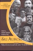 Shri Aurobindo and His Contemporary Thinkers - Click to Buy