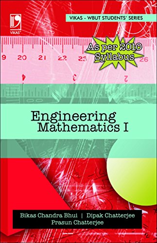 Engineering Mathematics Vol 1 (Wbut) [Paperback] [Jan 01, 2010] BHUI B C, CHATTERJEE D, CHATTERJEE P - Click to Buy