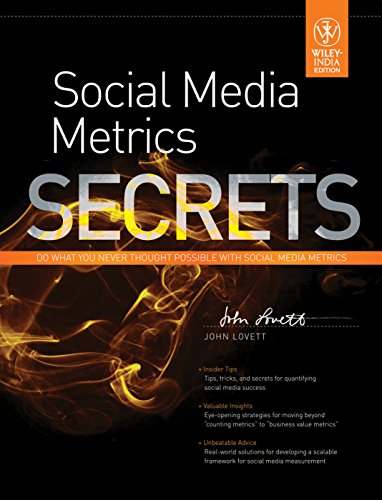 [ { SOCIAL MEDIA METRICS SECRETS: DO WHAT YOU NEVER THOUGHT POSSIBLE WITH SOCIAL MEDIA METRICS (SECRETS #159) - GREENLIGHT } ] by John Lovett (AUTHOR) Aug-09-2011 [ Paperback ] - Click to Buy