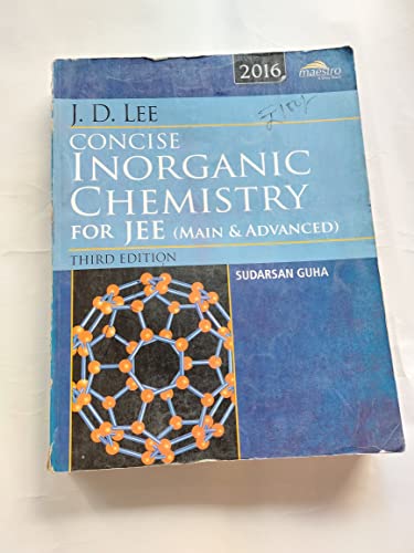 Wiley's J.D. Lee Concise Inorganic Chemistry for JEE (Main & Advanced), 2017ed (WIND) - Click to Buy
