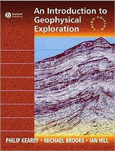 Introduction To Geophysical Exploration, 3Ed - Click to Buy