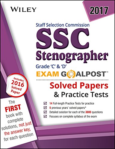 Wiley's Staff Selection Commission (Ssc) Stenographer Grade C & D Exam Goalpost, 2017: Solved Papers & Practice Test: 2017 - Click to Buy