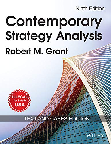 Contemporary Strategy Analysis : Text And Cases 9Th Edition - Click to Buy