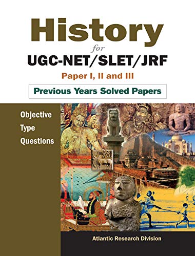 History for UGC-Net/Slet/Jrf Paper I, II and III Objective Type Questions Previous Years Solved Papers - Click to Buy