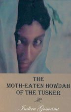 The Moth-Eaten Howdah of the Tusker - Click to Buy