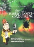 Ruskin Bond Omnibus: Great Crime Stories, True Tales of Mystery and Adventure, Great Suspense Stories - Click to Buy
