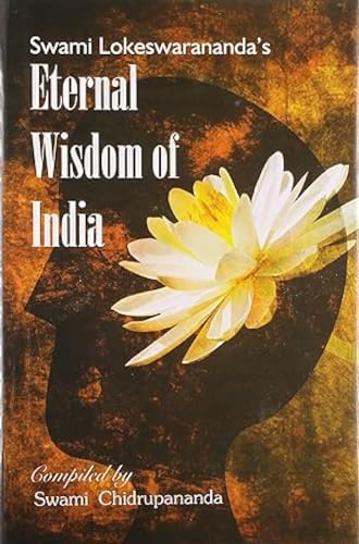 Swami Lokeshwarananda's Eternal Wisdom Of India - Click to Buy