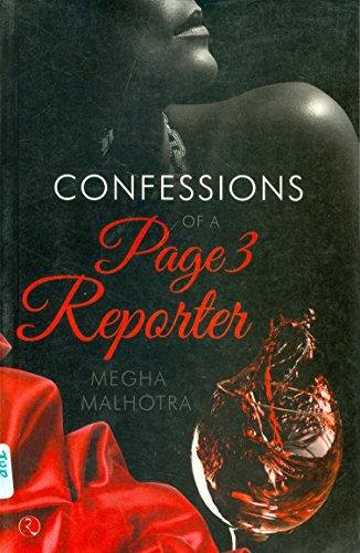 Confessions of a Page 3 Reporter