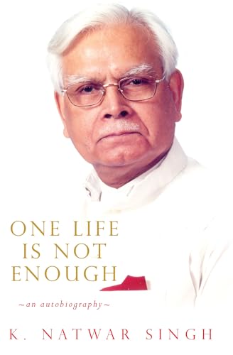 One Life Is Not Enough An Autobiography