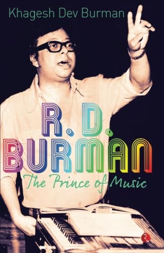 R. D. Burman: The Prince of Music