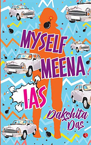 Myself Meena, IAS - Click to Buy