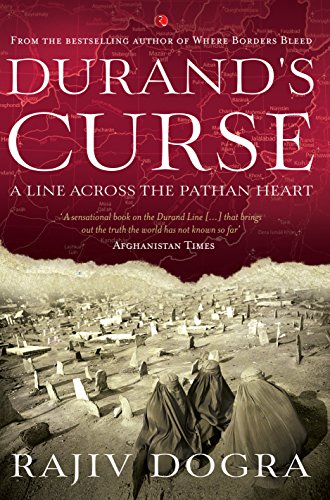 Durand's Curse: A Line Across the Pathan Heart