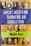Great Western Thinkers on Education - Click to Buy