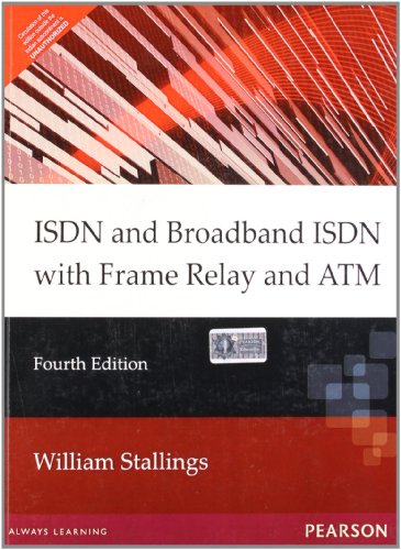 ISDN & Broadband ISDN with Frame Relay & ATM, 4e - Click to Buy
