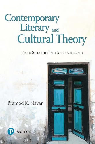 Contemporary Literary and Cultural Theory: From Structuralism to Ecocriticism, 1e