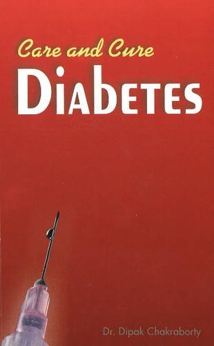 Care & Cure for Diabetics: Allopathic, Homeopathic, Ayurvedic and Magnet Therapy - Click to Buy