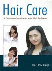Hair Care: A Complete Solution to Your Hair Problems - Click to Buy