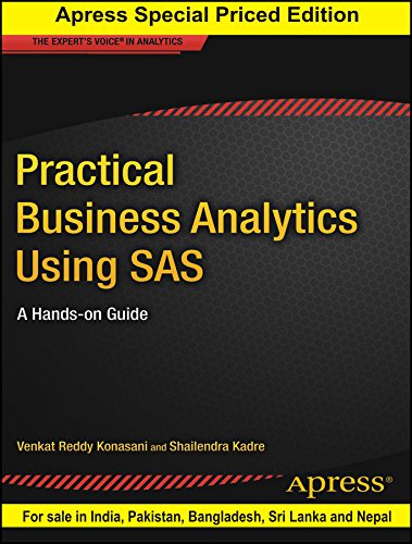 Practical Business Analytics Using Sas: A Hands-On Guide - Click to Buy