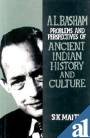 A.L. Basham Problems and Perspectives of Ancient Indian History and Culture - Click to Buy