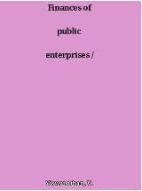 Finances of Public Enterprises: A Focus on Apsrtc - Click to Buy