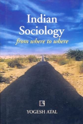 Indian Sociology from Where to Where: Footnotes to the History of the Discipline - Click to Buy