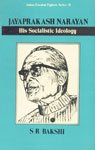 Jayaprakash Narayan: His Socialistic Ideology (Indian Freedom Fighters Series) - Click to Buy