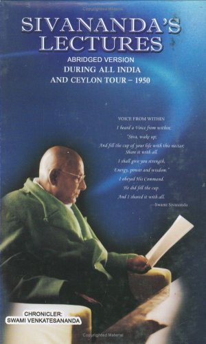Sivananda's Lectures/Abridged Version - Click to Buy