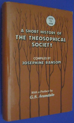 A Short History of the Theosophical Society - Click to Buy