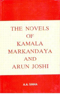 Novels of Kamala Markandaya and Arun Joshi - Click to Buy