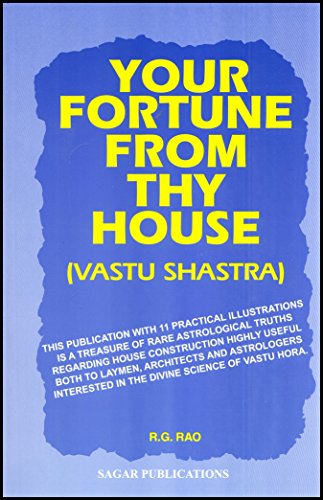Your Fortune From Thy House: Vastu Shastra - Click to Buy