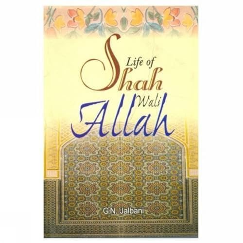 Life of Shah Wali Allah