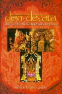 Devi-Devata: The Gods and Goddesses of India - Click to Buy