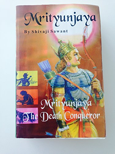 Mrityunjaya, the death conqueror: The story of Karna