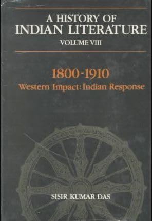 A History of Indian Literature: 1800-1910 : Western Impact, Indian Response - Click to Buy