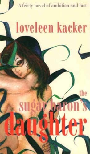 The Sugar Barons Daughter - Click to Buy