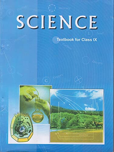 Science - Textbook for Class IX (National Council of Educational Research and Training, India, Class IX) - Click to Buy